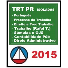 Curso para Concurso TRT PR COMBO ISOLADAS COMPLETO CERS 2015.2